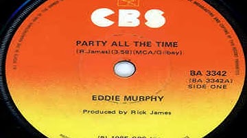 Eddie Murphy & Rick James - Party All The Time - ( Extended Mix )
