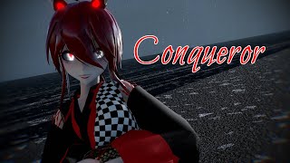 MMDxOC|Conqueror