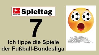 Meine Bundesliga-Tipps am 7. Spieltag der Fußball-Bundesliga | Tipps und Prognosen | Saison 2025\/26