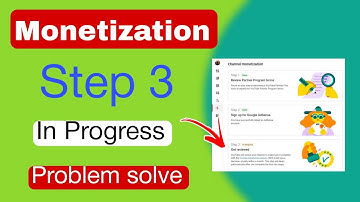 Youtube monetization step 3 in progress 2022 | Youtube Monetization Under Review Problem Solved
