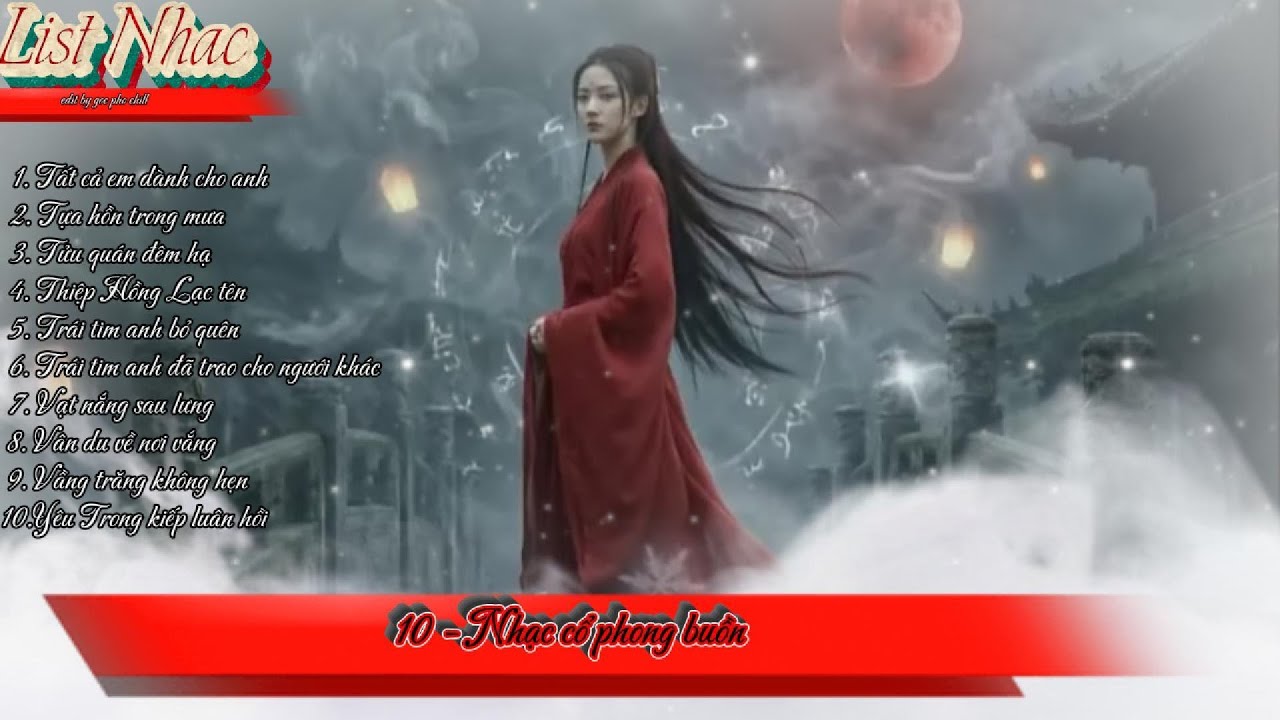 Tất Cả Em Dành Cho Anh – Tựa Hồn Trong Mưa – Tửu Quán Đêm Hạ Chinese Ethereal Pop | Góc Phố Chill