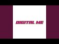 Digital Me