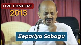 Eepariya Sobagu | Dr. Vidyabhushan | LIVE Concert | 2013 | Bangalore