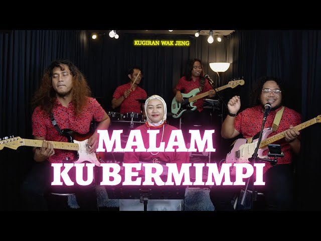Malam Ku Bermimpi - Cover by Kugiran Wak Jeng class=