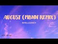 Intelligency - August (MBNN Remix) (Lyrics) |RTN MUSIC