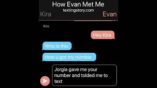 How I Met Evan❤️