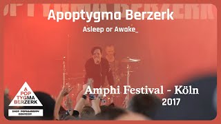 Apoptygma Berzerk - Asleep or Awake? (Live@Amphi 2017)