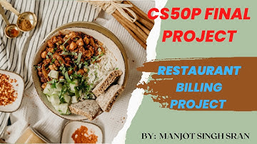 RESTAURANT BILLING PROJECT | CS50P Final Project | Manjot SIngh Sran | CS50P | Harvard |