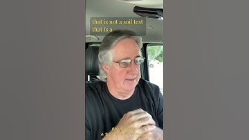 What should a soil test look like? ￼