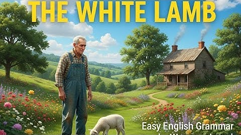 Summary of the Lesson The White Lamb