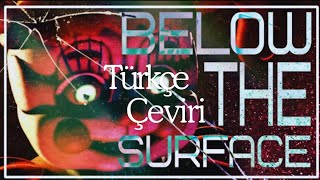 [SFM FNAF] Below the Surface-FNaF Sister Location Türkçe Çeviri (by Griffinilla & BonBun Films)