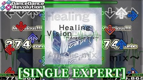 【DDR MAX】  Healing Vision (Angelic mix) [SINGLE EXPERT] 譜面確認＋クラップ