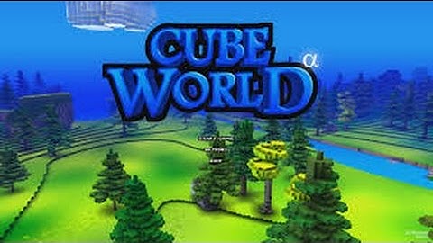 Cube World Part 1!!