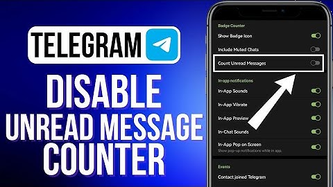 How To Turn Off The Unread Message Counter On Telegram