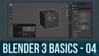 BLENDER BASICS 4: Transforming Objects and Adjusting Transformations