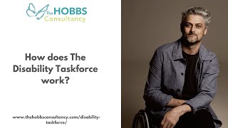How does The Disability Taskforce work?