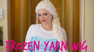 Frozen Yarn Wig!