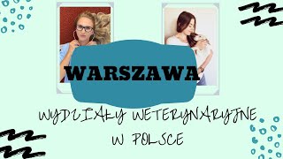 WETERYNARIA W WARSZAWIE SGGW - WSZYSTKO CO MUSISZ WIEDZIEĆ, STUDENCI OPOWIADAJĄ