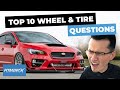 The Top 10 Wheel & Tire Questions