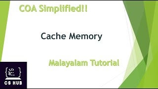 Cache Memory | Principle of Locality |Hit Ratio | COA Malayalam