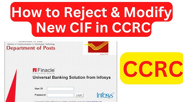 How to Reject wrong CIF and modify in CCRC.