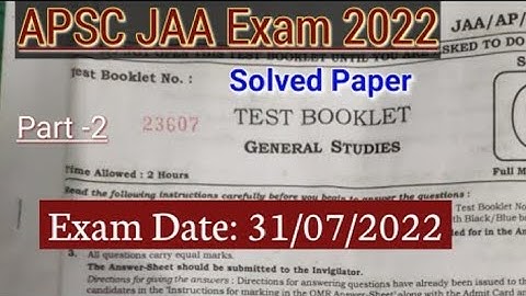 APSC JAA exam paper ans key 31/07/2022 APSC solved paper J. Assistant