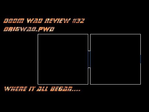 DOOM WAD Review #32- ORIGWAD.PWD