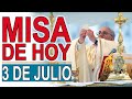 Misa de hoy Domingo 3 Julio 2022 Oracion Catolica Oficial Santa Misa Eucaristía del día de hoy