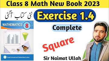 Class 8th Math Exercise 1.4 Chapter 1 New Book 2023 | Complete | Naimat Maths