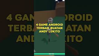 4 Game Android Terbaik Buatan Andy Lukito #shorts #gameandroid #andylukito #akhirpekanstudio screenshot 4