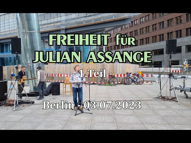 FREIHEIT für JULIAN ASSANGE - 1.Teil