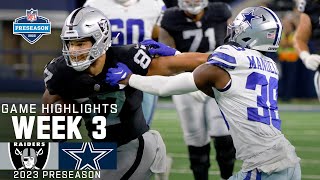 Las Vegas Raiders vs Dallas Cowboys 2023 Preseason Week 3 Game Highlights