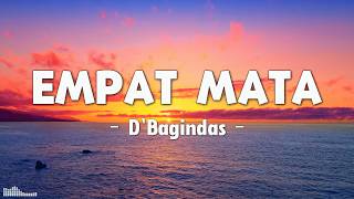 Empat Mata - D'Bagindas Lirik | Lagu Pop Indonesia Romantis & Nostalgia