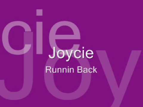 Joycie - Runnin Back