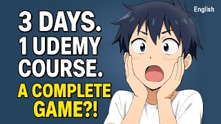 3 Days. 1 Udemy Course. A Complete Game?! 😱 (English)