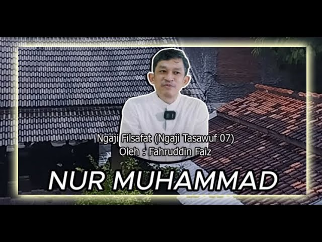 Nur Muhammad - Ust. Dr. Fahruddin Faiz (FULL AUDIO) class=