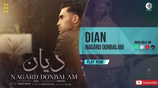Dian - Nagard Donbalam Official Audio دیان - نگرد دنبالم