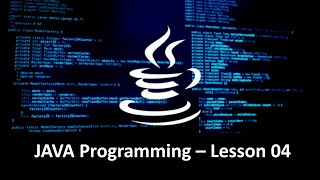 JAVA 04 - WHILE LOOP