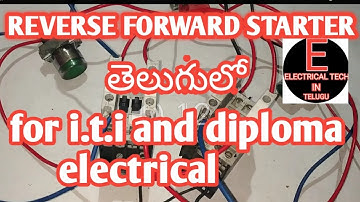 Reverse forward starter in telugu 2019 for i.t.i and diploma electrical