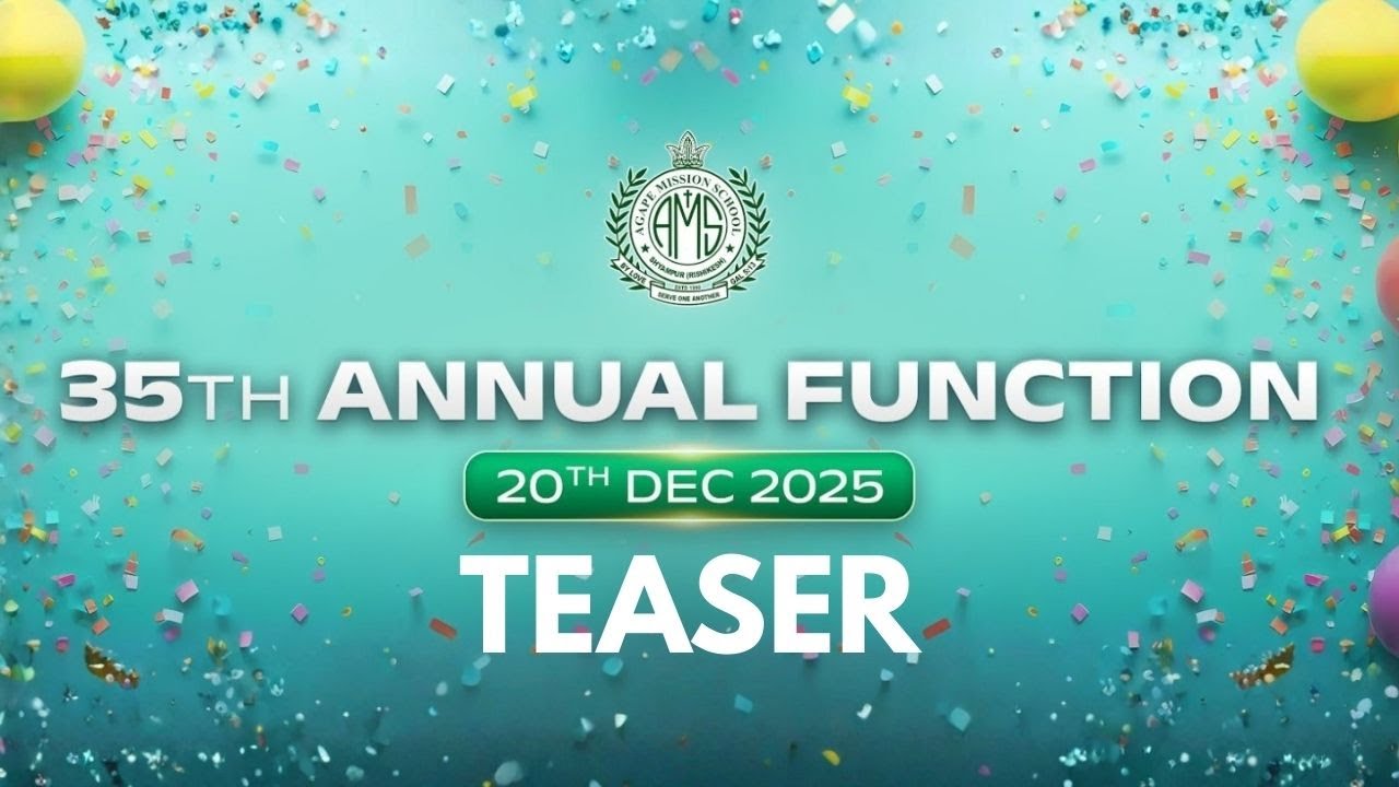 A Glimpse of Celebration | Agape Mission School 35th Annual Function Teaser