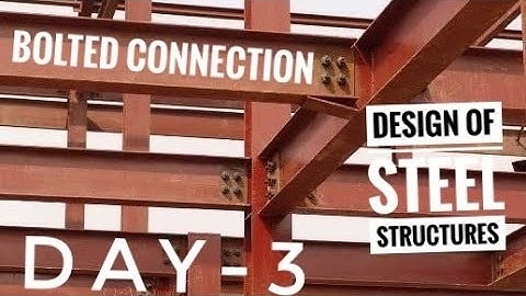 DSS (Diploma) | Design of Steel Structures | Bolted Connection | Civil Engineering |