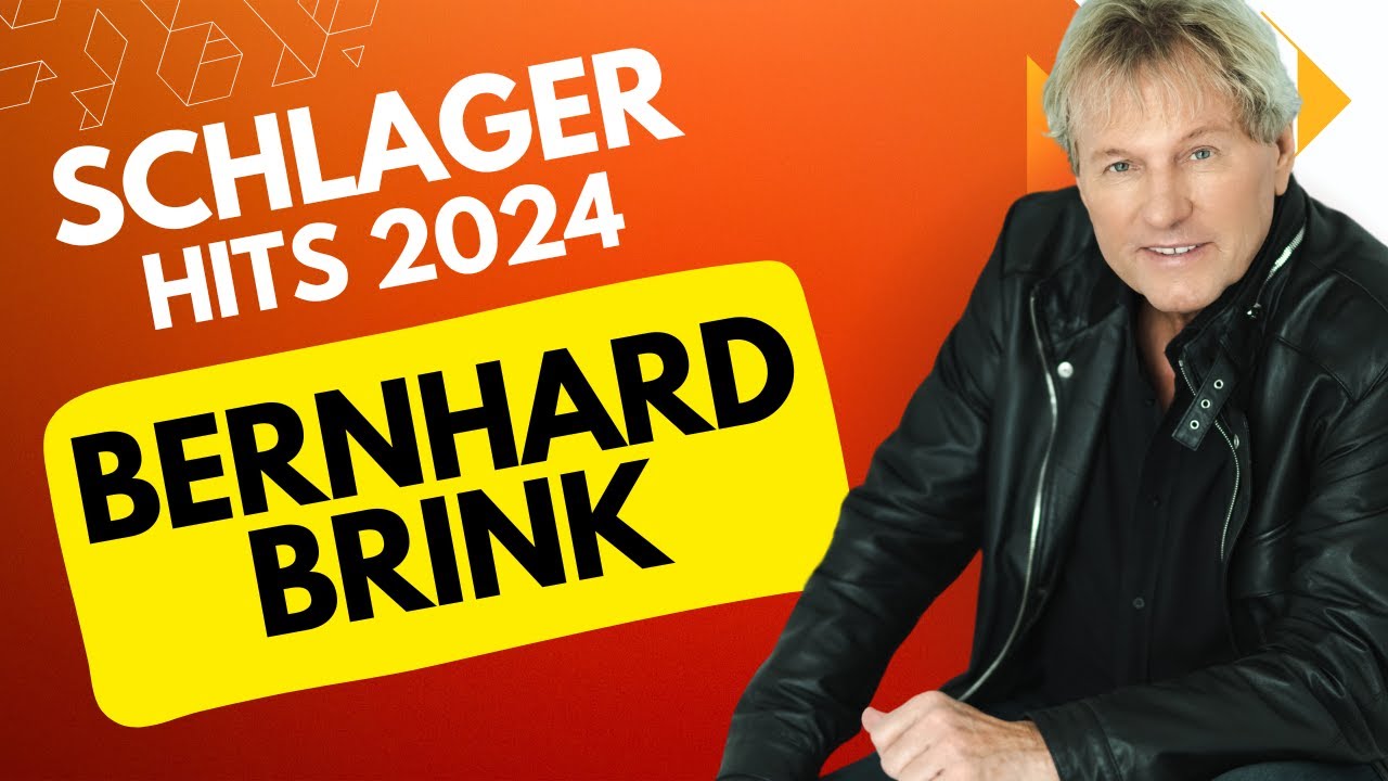 SCHLAGER HITS 2024: Bernhard Brink 👑