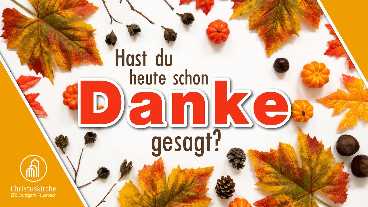 Hast Du Heute Schon Danke Gesagt Text 03. Oktober 2021 // Hast du heute schon Danke gesagt? (Andreas Sus