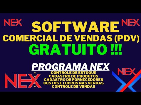 PROGRAMA NEX - SOFTWARE COMERCIAL DE VENDA (PDV) E ESTOQUE GRATUITO