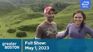 Greater Boston Full Episode: May 1,  2023