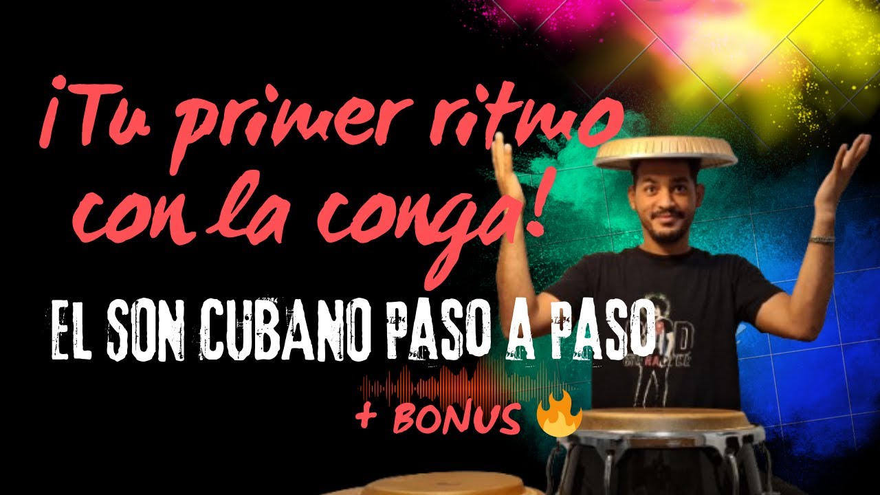 Como tocar tu primer ritmo de conga en solo 5 minutos - El Son Cubano ¡súper fácil! - Lección 3