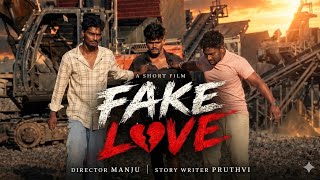 FAKE LOVE | Kannada Short Film 2026 | Story Writer Pruthvi | Vikas | Director Manju #FakeLove 