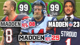 I Gave The Texans A 99 OVERALL QB In EVERY Madden Until They Won A Super Bowl!