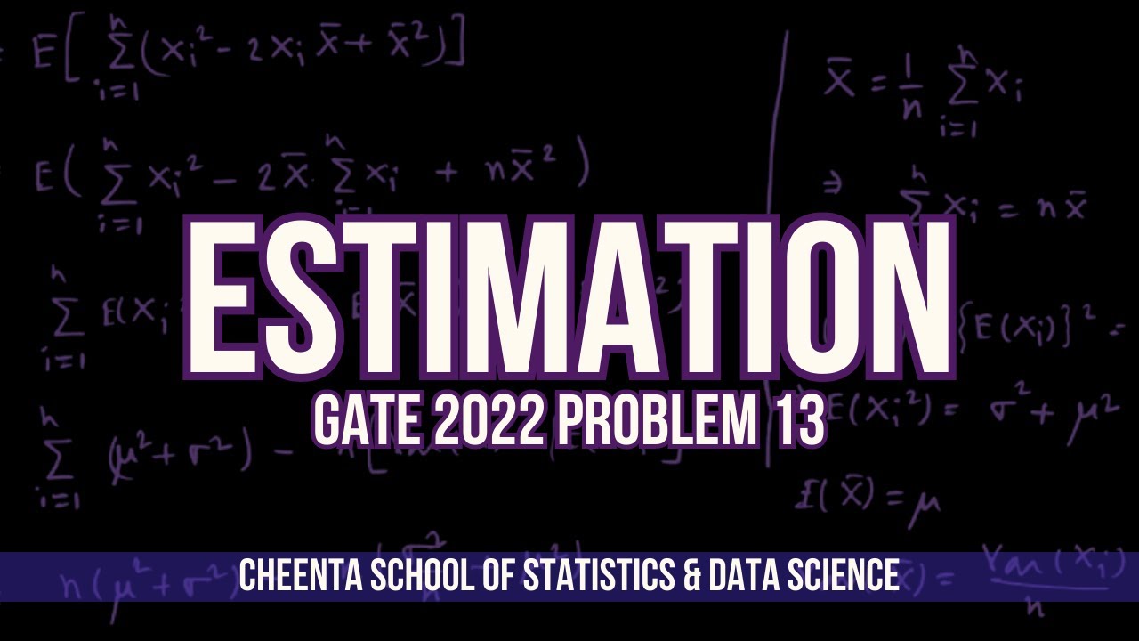 GATE 2022 Problem Statistics 13 Solution | Estimation | Cheenta - YouTube