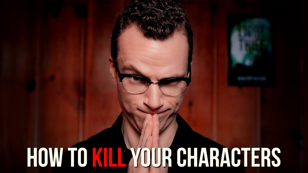 How to Kill Your Characters (Writing Advice for Sadists)